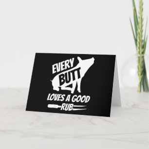 Every Butt Loves A Good Rub Funny Pig Pork BBQ Holiday Card