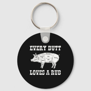 Every Butt Loves Rub Grilling Bbq Smoker Gift Dad Key Ring