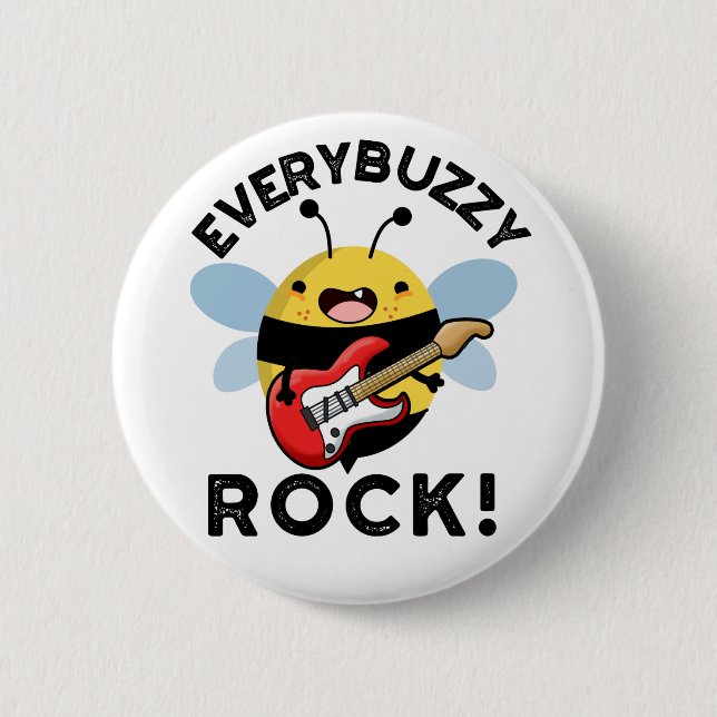 Every Buzzy Rock Funny Music Bee Pun  6 Cm Round Badge (Front)