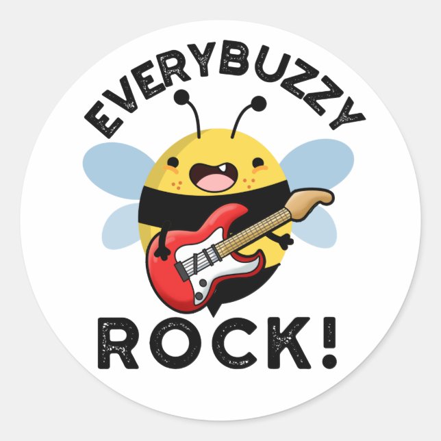 Every Buzzy Rock Funny Music Bee Pun  Classic Round Sticker (Front)