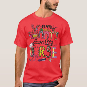 Every Bynnys Favourite Nurse  T-Shirt