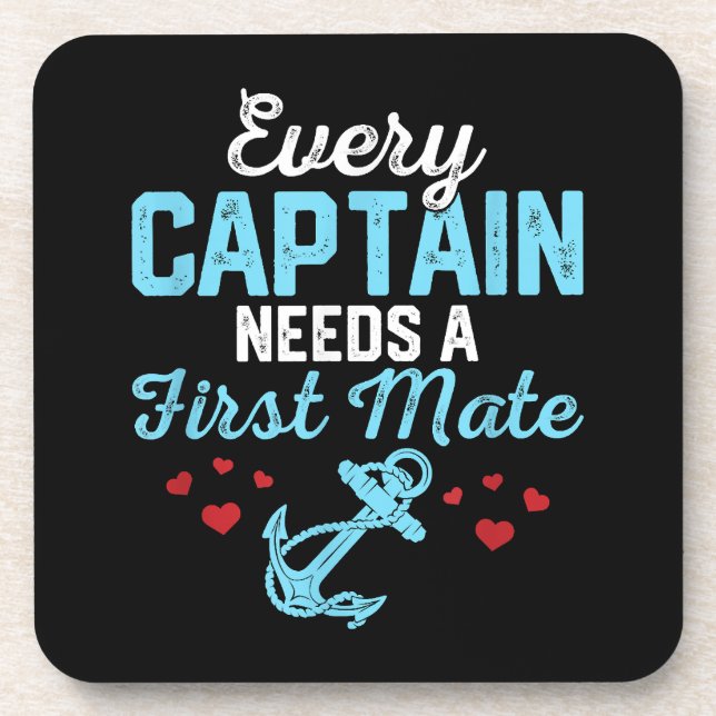 Every Captain Needs A First Mate  Coaster (Front)