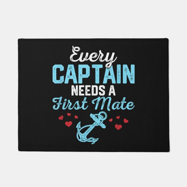 Every Captain Needs A First Mate  Doormat (Front)