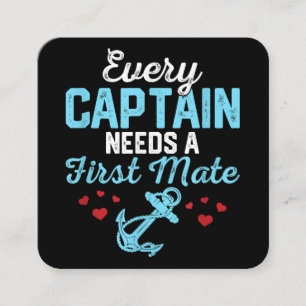 Every Captain Needs A First Mate  Square Business Card