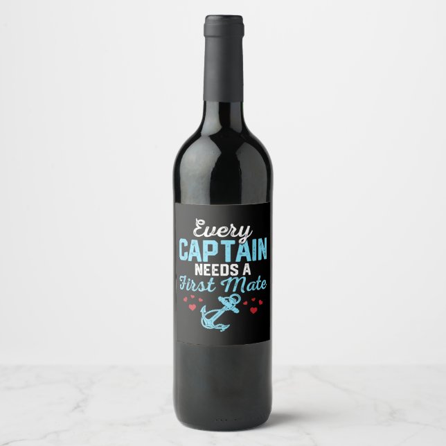 Every Captain Needs A First Mate  Wine Label (Front)