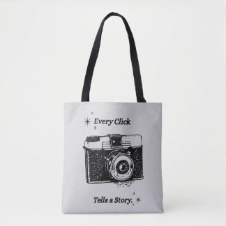 Every Click Tells a Story | Photography totebag Tote Bag