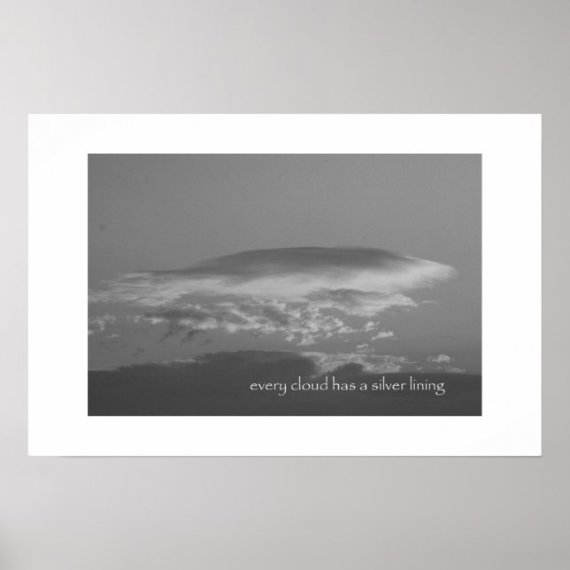 every cloud has a silver lining poster (Front)