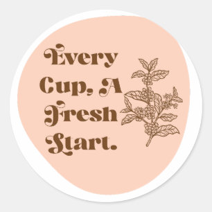 Every Cup A Fresh Start Boho Sticker