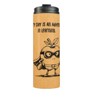 Every Day An Adventure In Learning Educator Thermal Tumbler