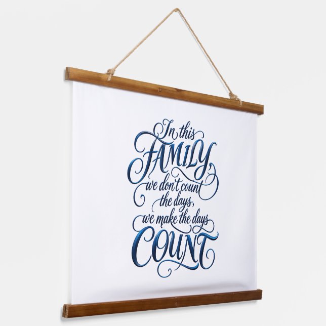 Every Day Counts Hanging Tapestry (Angled)