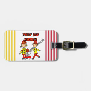 Every Day Heroes Firefighters T-shirts and Gifts Luggage Tag