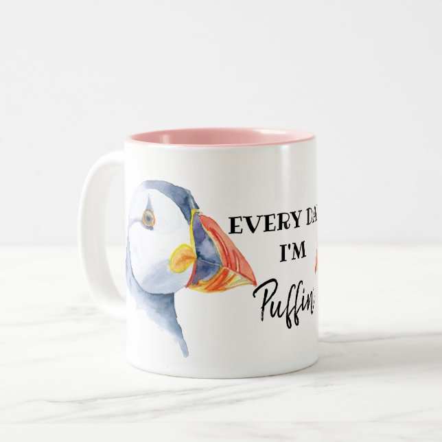 every day I'm Puffin' British isles puffin bird Two-Tone Coffee Mug (Front Left)