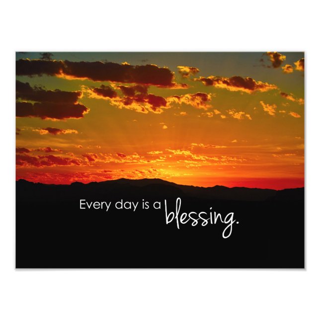Every Day is a Blessing Inspirational Photo Print (Front)