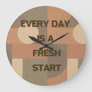 Every day is a fresh start large clock