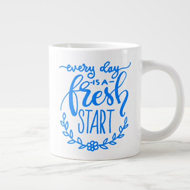 Every Day Is A Fresh Start Large Coffee Mug (Right)