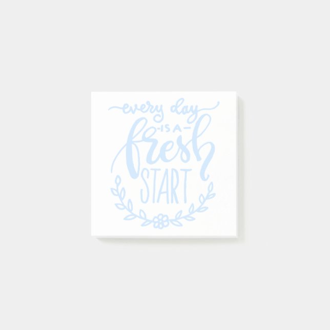 Every Day Is A Fresh Start Post-it Notes (Front)