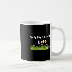 Every Day Is A Fresh Start Sticker Coffee Mug