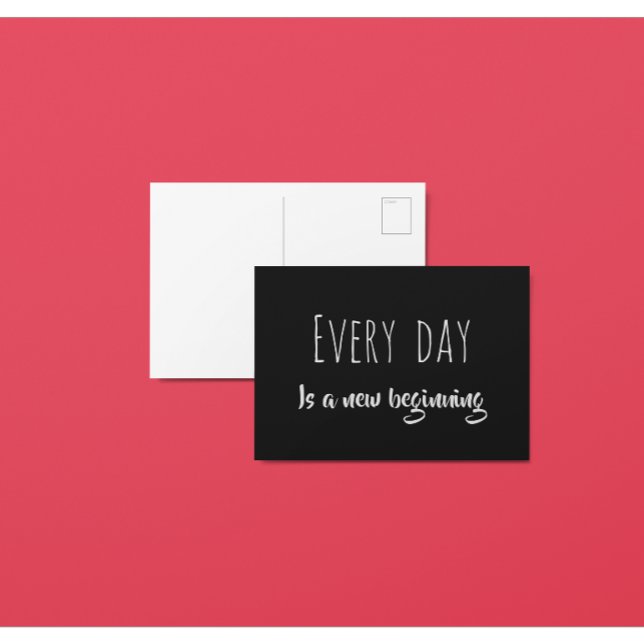 Every Day Is A New Beginning Positive Affirmation Postcard (Creator Uploaded)
