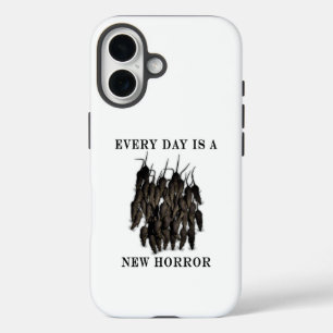 Every Day Is A New Horror Sarcastic Quote iPhone 16 Case