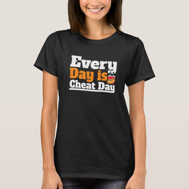Every Day Is Cheat Day Cheat Day  Costume Cheat Da T-Shirt (Front)