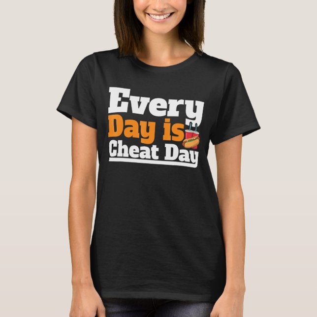 Every Day Is Cheat Day Cheat Day  Costume Cheat Da T-Shirt (Front)