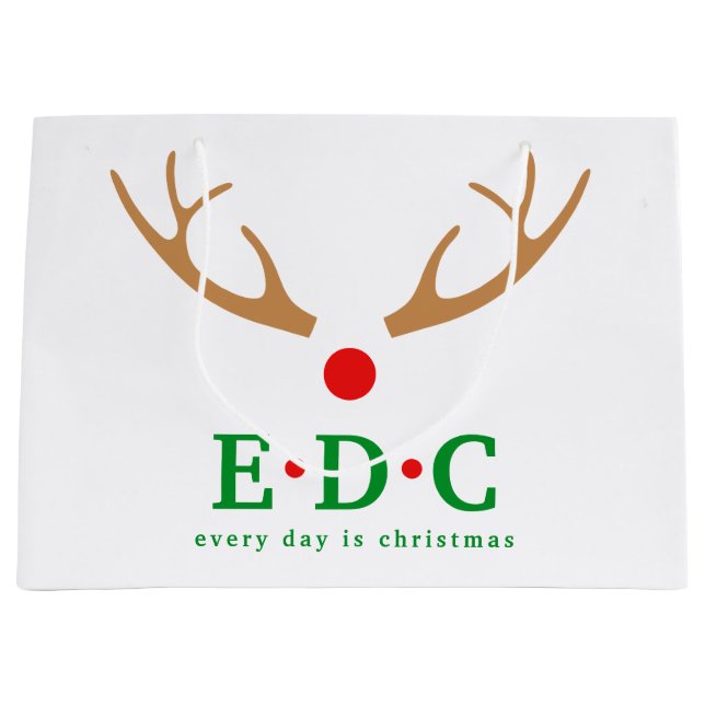 Every Day is Christmas  Large Gift Bag (Front)