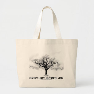Every Day is Earth Day Large Tote Bag