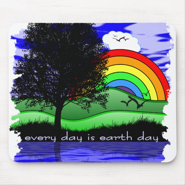 Every Day is Earth Day Mouse Pad (Front)