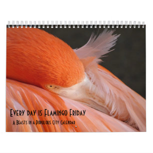 Every Day is Flamingo Friday - calendar