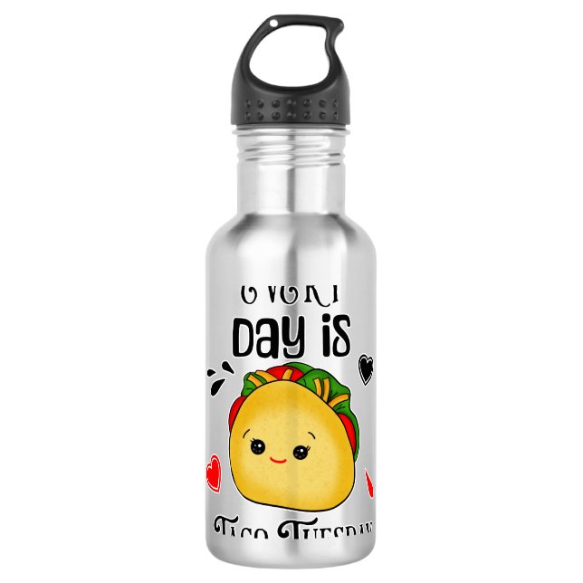 Every Day is Taco Tuesday 710 Ml Water Bottle (Front)