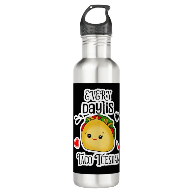 Every Day is Taco Tuesday 710 Ml Water Bottle (Front)