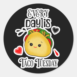 Every Day is Taco Tuesday Classic Round Sticker