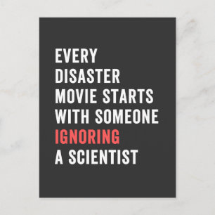 Every Disaster Movie starts with someone ignoring Postcard