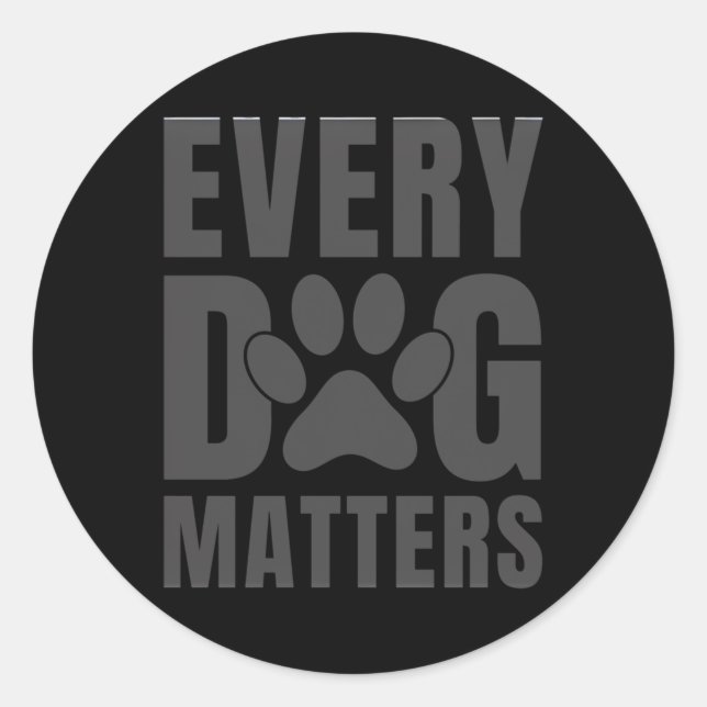 Every Dog S Sticker  (Front)