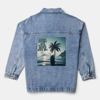Every Effort Matters Never Give Up Denim Jacket