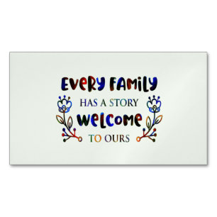Every Family Has A Story Welcome to Ours, Family B Magnetic Business Card
