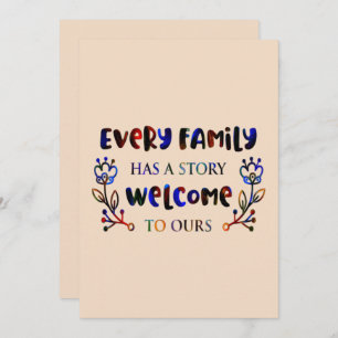 Every Family Has A Story Welcome to Ours, Family I Invitation