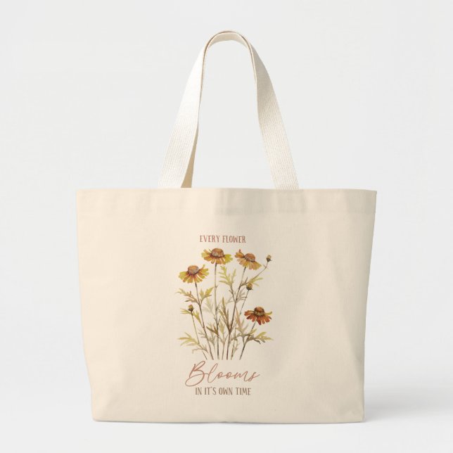 Every Flower Blooms in Its Own Time -Rustic Floral Large Tote Bag (Front)