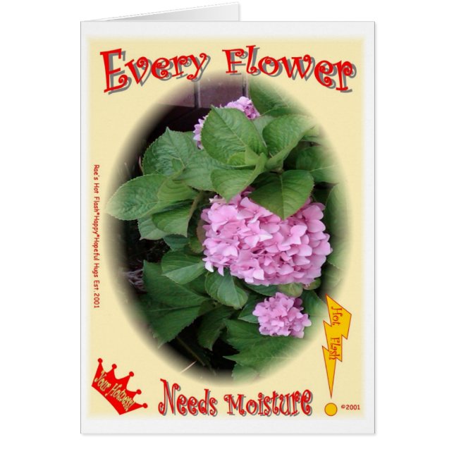 Every Flower Needs Moisture! (Front)
