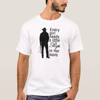 Every Girl Needs A Little Rip In Her Jeans, cowboy T-Shirt