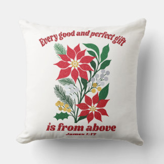 Every Good and Perfect Gift – James 1:17 Christmas Cushion