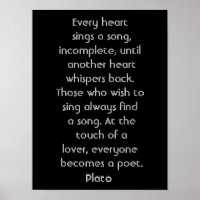 Every heart sings a song -- art poster-Plato quote