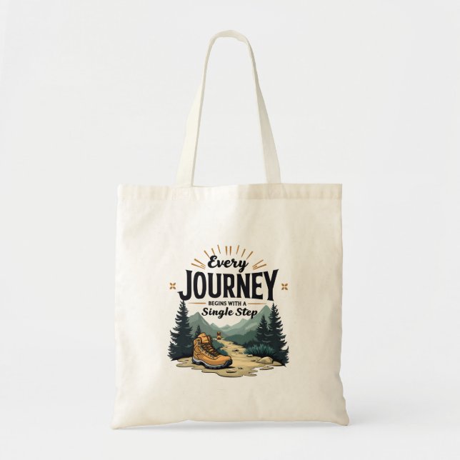 Every Journey Start With a Single Step Hiking Tote Bag (Front)