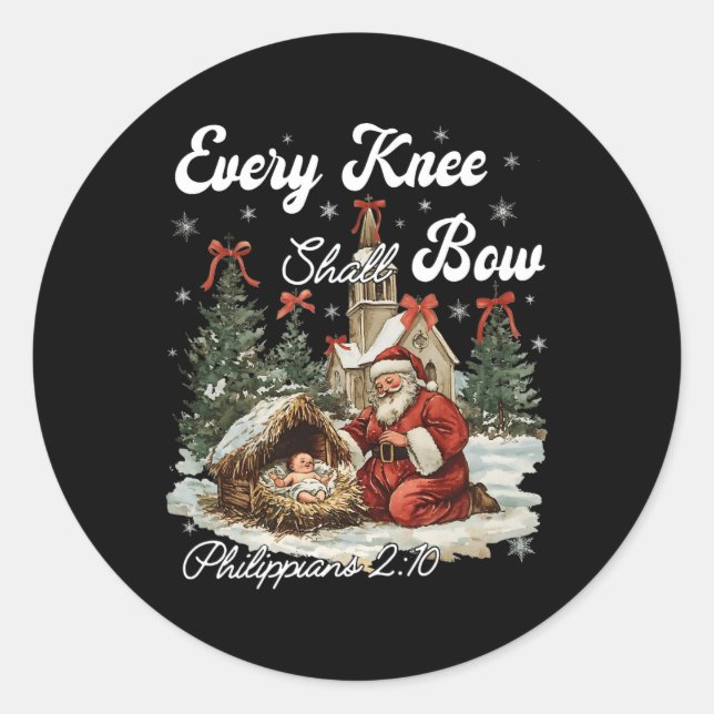 Every Knee Shall Bow Christian Christmas  Classic Round Sticker (Front)