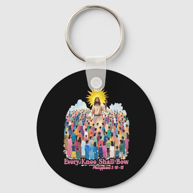 Every Knee Shall Bow Christian Easter Day  Key Ring (Front)