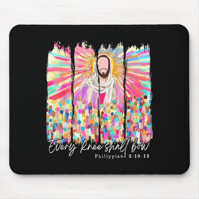 Every Knee Shall Bow Christian Jesus Bible Verse E Mouse Pad (Front)