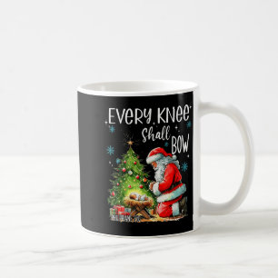 Every Knee Shall Bow Funny Kneeling Santa Baby Jes Coffee Mug