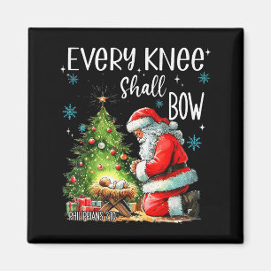 Every Knee Shall Bow Funny Kneeling Santa Baby Jes Magnet