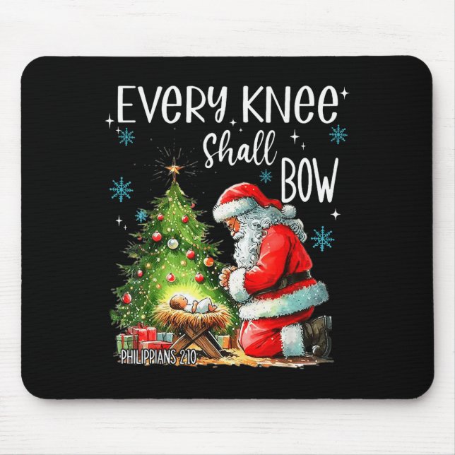 Every Knee Shall Bow Funny Kneeling Santa Baby Jes Mouse Pad (Front)