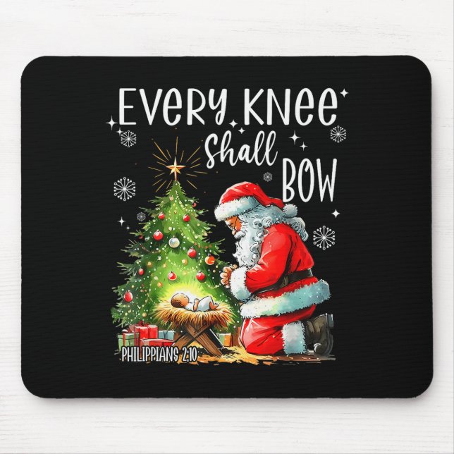 Every Knee Shall Bow, Kneeling Santa Baby Jesus Ch Mouse Pad (Front)